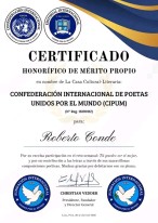 Certificado Honorífico al Mérito Propio por Confederación Internacional de Poetas por el Mundo